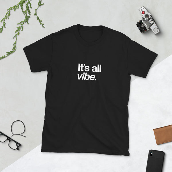 Vibe - Short-Sleeve Unisex T-Shirt