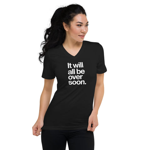 All Over Soon - Unisex Short Sleeve V-Neck Black T-Shirt